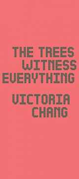 9781556596322-1556596324-The Trees Witness Everything