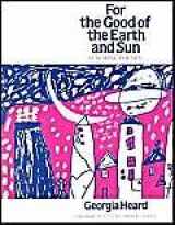 9780435084950-043508495X-For the Good of the Earth and Sun: Teaching Poetry (Heinemann/Cassell Language & Literacy S)