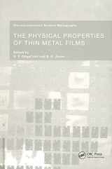 9780415283908-0415283906-The Physical Properties of Thin Metal Films (Electrocomponent Science Monographs)