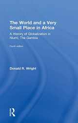 9781138649446-1138649449-The World and a Very Small Place in Africa
