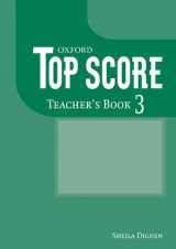 9780194129107-0194129101-Top Score 3: Teacher's Book