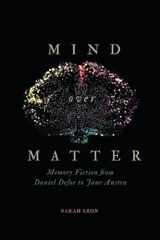 9780813945675-0813945674-Mind over Matter: Memory Fiction from Daniel Defoe to Jane Austen