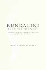 9781932018349-1932018344-Kundalini: Yoga For The West