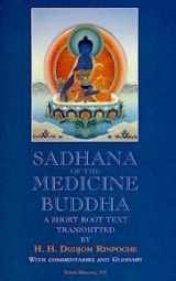 9780962137129-096213712X-Sadhana of the Medicine Buddha: A Short Root Text