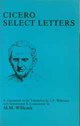 9780862921958-0862921953-Cicero: Select Letters: A Companion to the Translation of L.P.Wilkinson (Classical Studies)