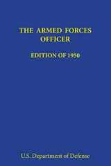 9780988369634-098836963X-The Armed Forces Officer: Edition of 1950