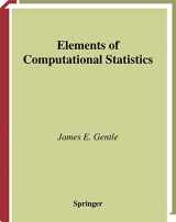 9780387954899-0387954899-Elements of Computational Statistics (Statistics and Computing)