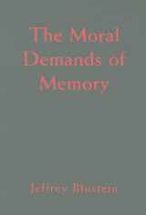 9780521883306-052188330X-The Moral Demands of Memory