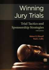 9781601560285-1601560281-Wining Jury Trials Trial Tactics and Sponsorship Strategies: Third Edition (NITA)