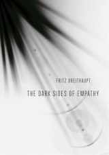 9781501721649-150172164X-The Dark Sides of Empathy