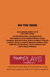 9781620881620-1620881624-On the Edge: Challenging Short Plays for Teen Actors
