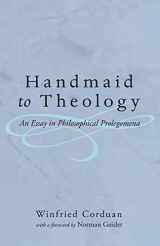 9781606088401-1606088408-Handmaid to Theology: An Essay in Philosophical Prolegomena