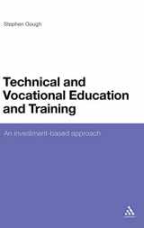 9780826434845-0826434843-Technical and Vocational Education and Training: An investment-based approach