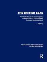 9781032735993-1032735996-The British Seas: An Introduction to the Oceanography and Resources of the North-West European Continental Shelf (Routledge Library Editions: Water Resources)