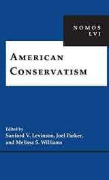 9781479812370-1479812374-American Conservatism: NOMOS LVI (NOMOS - American Society for Political and Legal Philosophy, 10)