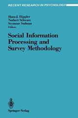 9780387965703-038796570X-Social Information Processing and Survey Methodology (Recent Research in Psychology)