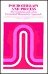 9780075548270-0075548275-Psychotherapy and Process: The Fundamentals of an Existential-Humanistic Approach
