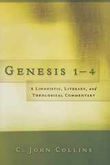 9780875526195-0875526195-Genesis 1–4: A Linguistic, Literary, and Theological Commentary