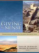9780825428920-0825428920-Giving the Sense: Understanding and Using Old Testament Historical Texts