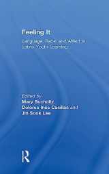 9781138296794-1138296791-Feeling It: Language, Race, and Affect in Latinx Youth Learning
