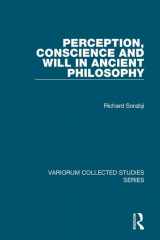 9781409446699-1409446697-Perception, Conscience and Will in Ancient Philosophy (Variorum Collected Studies)
