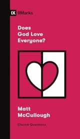 9781433572159-143357215X-Does God Love Everyone? (Church Questions)