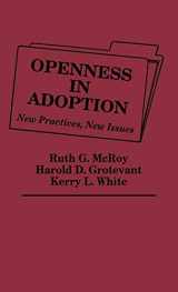 9780275929336-0275929337-Openness in Adoption: New Practices, New Issues