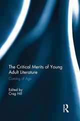 9781138646544-1138646547-The Critical Merits of Young Adult Literature