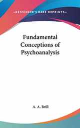 9780548108086-0548108080-Fundamental Conceptions of Psychoanalysis