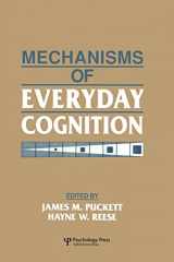 9781138876224-1138876224-Mechanisms of Everyday Cognition (West Virginia University Conferences on Life-Span Developmental Psychology)