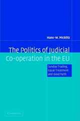 9780521825160-0521825164-The Politics of Judicial Co-operation in the EU: Sunday Trading, Equal Treatment and Good Faith