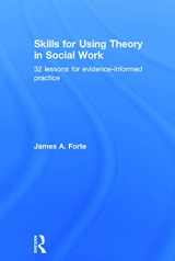 9780415726832-0415726832-Skills for Using Theory in Social Work