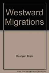 9781564179944-156417994X-Westward Migrations
