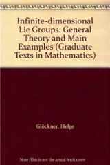 9780387094441-038709444X-Infinite-dimensional Lie Groups. General Theory and Main Examples (Graduate Texts in Mathematics)