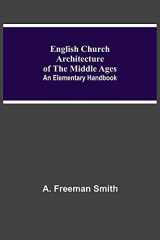 9789354755613-9354755615-English Church Architecture Of The Middle Ages: An Elementary Handbook