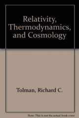9780404202620-0404202624-Relativity, Thermodynamics, and Cosmology