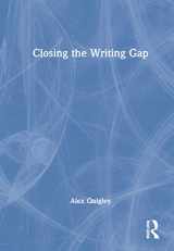 9781032017679-1032017678-Closing the Writing Gap