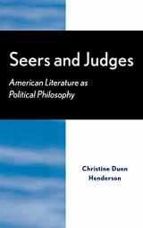 9780739103197-0739103199-Seers and Judges: American Literature as Political Philosophy