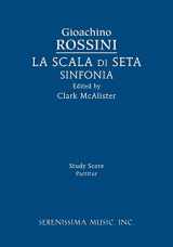 9781608742462-1608742466-La Scala di Seta Sinfonia: Study score