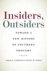 9781469663562-1469663562-Insiders, Outsiders: Toward a New History of Southern Thought