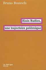 9782358720007-2358720003-Alain Badiou, une trajectoire polémique