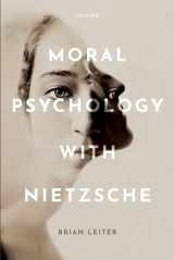 9780192897930-0192897934-Moral Psychology with Nietzsche