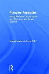 9781138890718-1138890715-Pursuing Perfection: Eating Disorders, Body Myths, and Women at Midlife and Beyond