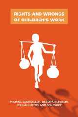 9780813548890-0813548896-Rights and Wrongs of Children's Work (Rutgers Series in Childhood Studies)