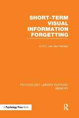 9781138996151-1138996157-Short-term Visual Information Forgetting (PLE: Memory) (Psychology Library Editions: Memory)