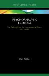 9780367181536-0367181533-Psychoanalytic Ecology (Routledge Focus on Environment and Sustainability)