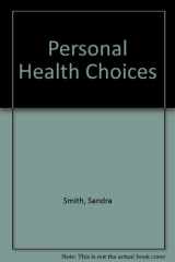 9780867201307-0867201304-Personal Health Choices