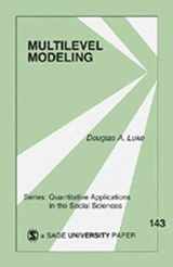 9780761928799-0761928790-Multilevel Modeling (Quantitative Applications in the Social Sciences)