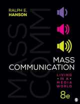 9781544382999-1544382995-Mass Communication: Living in a Media World