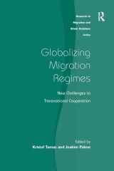 9780754646921-0754646920-Globalizing Migration Regimes: New Challenges to Transnational Cooperation (Research in Migration And Ethnic Relations Series)